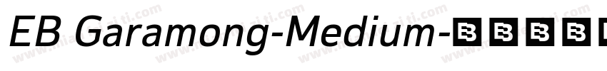 EB Garamong-Medium字体转换